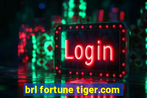 brl fortune tiger.com